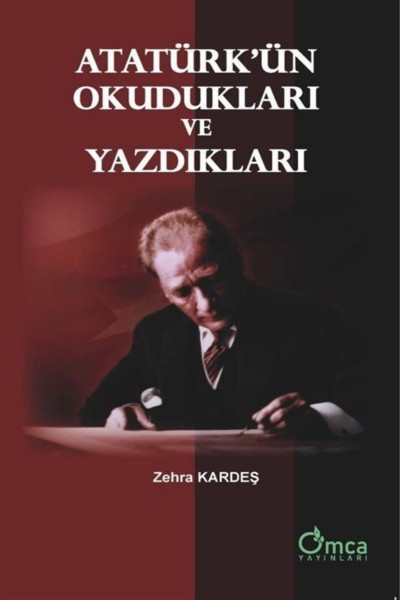 Atatürkün Okudukları ve Yazdıkları