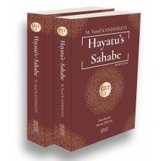 HAYATUS-SAHABE Cilt: 1-2 (Set) M. Yusuf Kandehlevi
