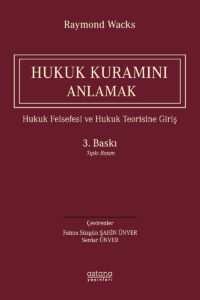 Hukuk Kuramını Anlamak (3. Baskı)